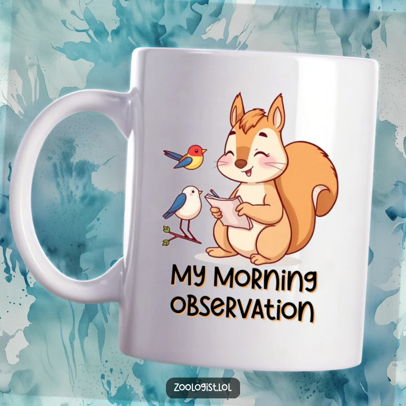Funny Mug: Happy squirrel diligently taking notes while observing a bird, showcasing curiosity and a love for nature study.