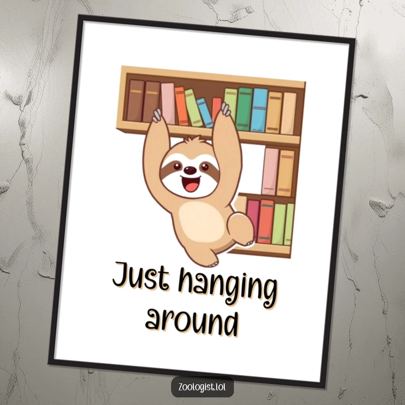 Funny delighted sloth character playfully dangling from a bookshelf, digital art print for humorous wall decor.