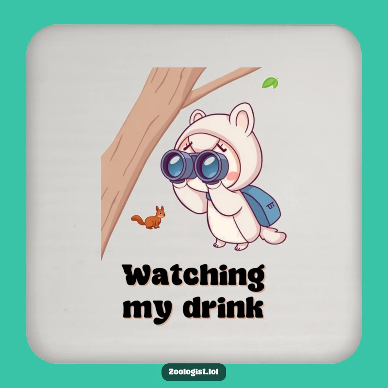 Funny Squirrel Spotting Coaster: Binocular Protection, Gift for Tables