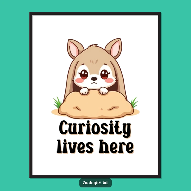Funny Animal Poster: Burrow Peeker Inspiring Questions, Great Funny Gift!
