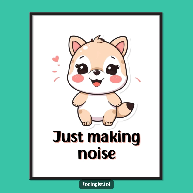 Funny Animal Sound Imitator Poster - Happy Gift for Wall Decor