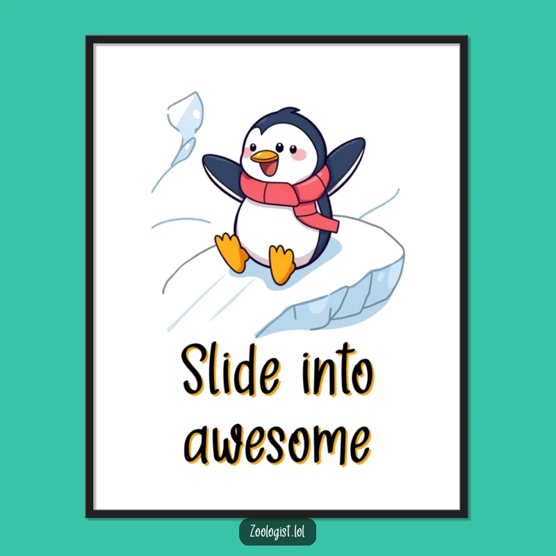 Funny Penguin Zoologist Poster - Icy Wall Art, Perfect Humorous Gift