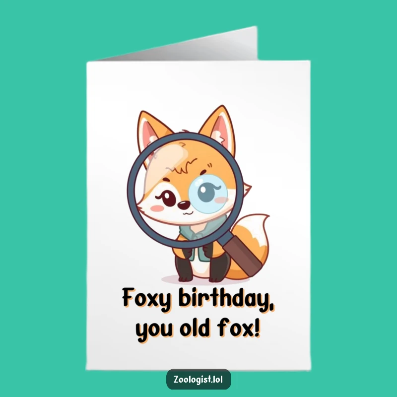 Free Printable Birthday Card: Funny Fox Zoologist Peeking Magnifying Glass Laughable Downloadable Gift