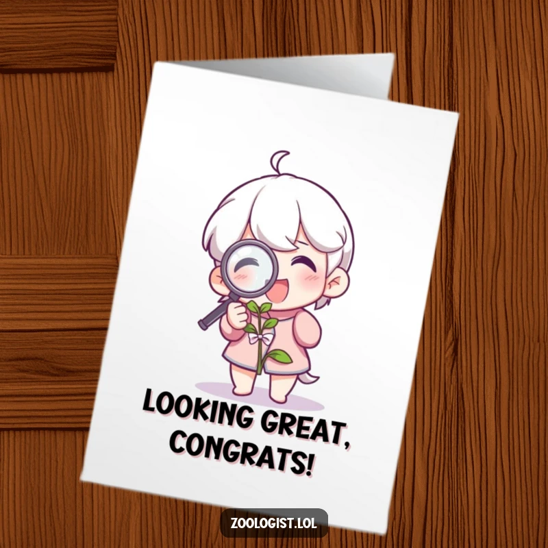 Funny Free Printable Congratulations Card: Character examining a plant with a magnifying glass, celebrating growth.