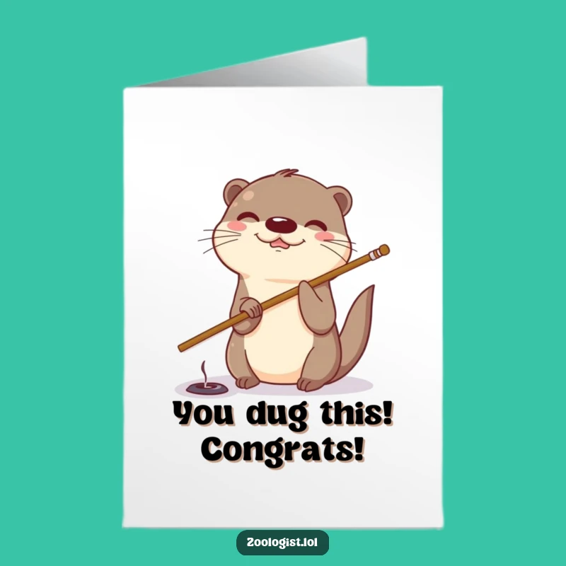 Free Printable Congrats Card: Otter Poking Fun - Humorous Downloadable!