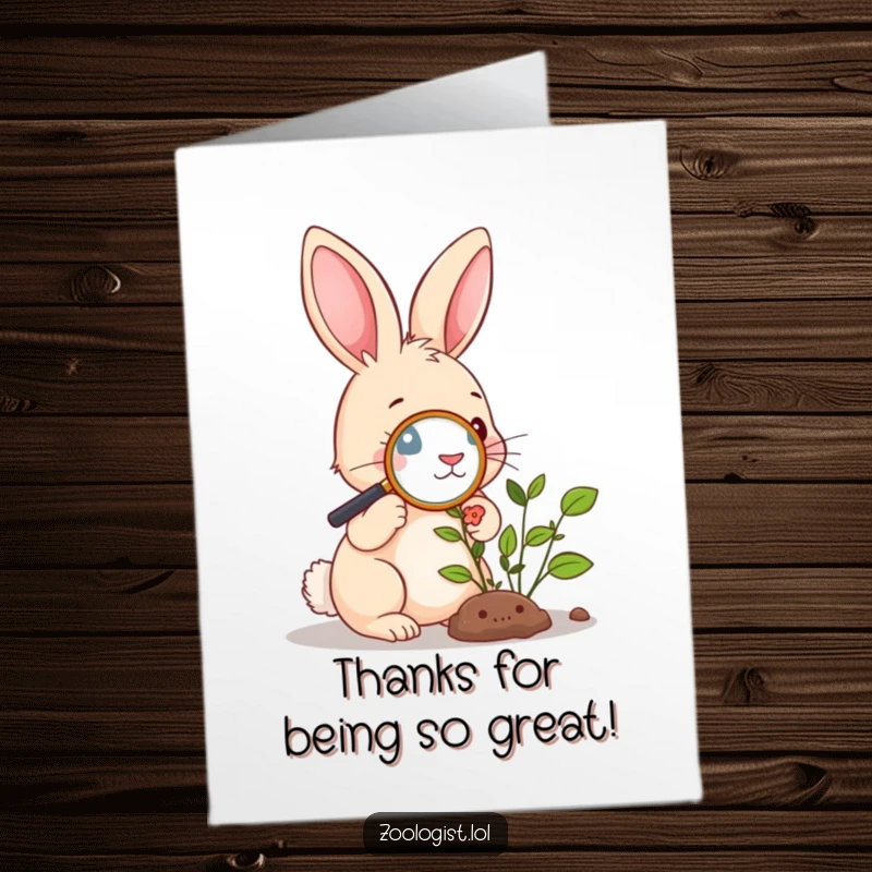 Funny free printable thank you card: A cute rabbit with a magnifying glass intently studying a plant, showing appreciation.