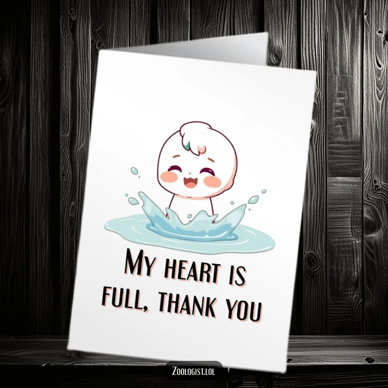 Funny Free Printable Thank You Card: Character enjoys splashing in a puddle with a content smile, heartfelt art.