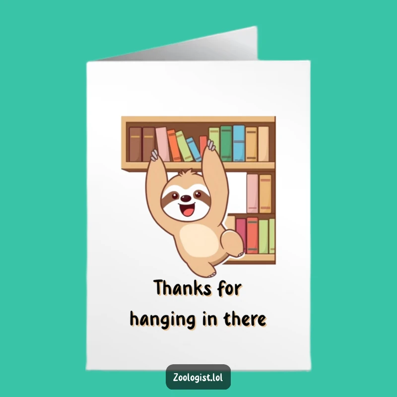 Thanks for Hanging Out Free Printable Thank You Card: Sloth Humor Downloadable Gift