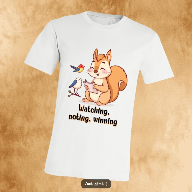Funny T-Shirt: Happy squirrel taking notes while watching a bird, embodying a keen interest in ornithology and wildlife.