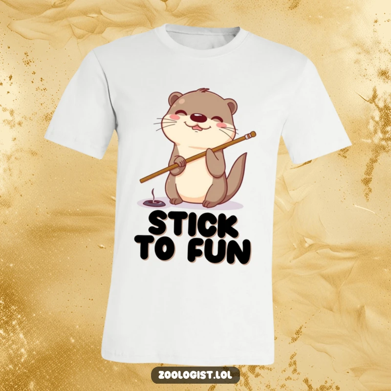 Funny otter t-shirt featuring a happy, giggling otter expertly wielding a long stick to poke a tiny hole with glee.